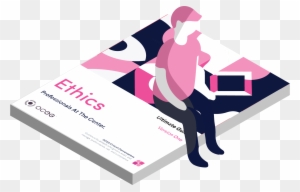 Ethics And Culture Is At The Heart Of Grc And Principled - Ethic Design Book