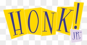 2 Week Production Honk Jr Fairview Youth Theatre North - Honk Jr Logo Png