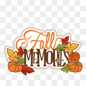 Fall Memories Title Svg Cutting File For Scrapbooking - Scrapbooking