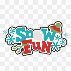 Snow Fun Title Svg Scrapbook Cut File Cute Clipart - Snow Fun Clipart