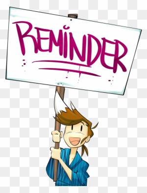 Just A Reminder Clipart, Transparent PNG Clipart Images Free Download -  ClipartMax