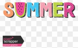 Summer Lovin' July 2017 Blog Train - Logo Summer Word Art