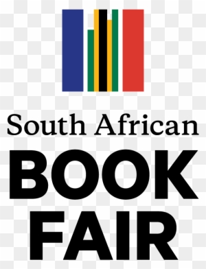 Bibliophiles In Jozi Are In For A Treat - South African Book Fair 2017