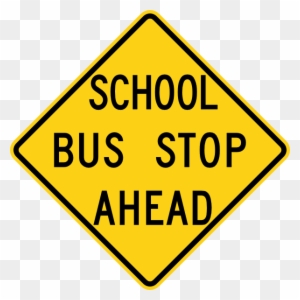 Free Vector School Bus Stop Ahead Sign Clip Art - Dead End Sign Clip Art