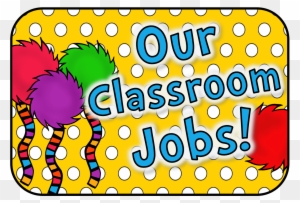 Sign Clipart Classroom - Dr Seuss Classroom Jobs