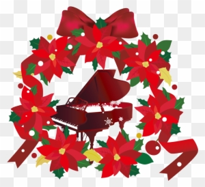 ポインセチアの花とクリスマスのピアノイラスト Poinsettia Free Transparent Png Clipart Images Download