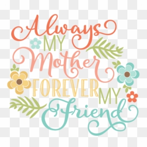 Always My Mother Quote Svg Scrapbook Cut File Cute - Mother Day Miss Kate Cuttables