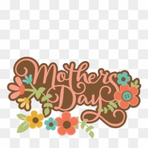 Mother's Day Title Svg Scrapbook Cut File Cute Clipart - Mothers Day Clip Art
