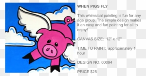 When Pigs Fly Popup Paint Studio - Painting