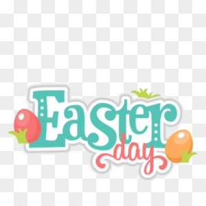 Easter Day Scrapbook Title Cuts Svg Cutting Files Doodle - Easter Day Clipart