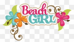 Beach Girl Svg Scrapbook Title Beach Svg Files Beach - Beach Girl Logo Png