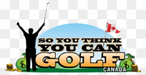 So You Think You Can Golf - Golf