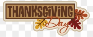 Thanksgiving Day Svg Scrapbook Title Thanksgiving Svg - Thanksgiving Day Logo Png