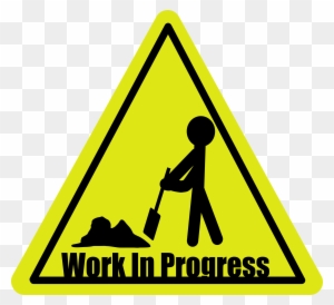 Work In Progress Sign Clip Art Transparent Png Clipart Images Free Download Clipartmax