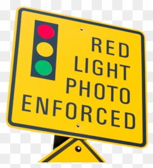 Red Lights Happen So Does Running Them Don't Worry - Traffic Sign