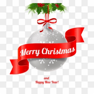 Merry Christmas And Happy New Year - Merry Christmas And Happy New Year Png