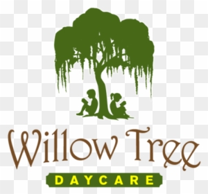 Willow Tree Daycares Provide A Well Trained, Caring - Tree