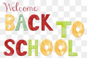 Welcome Back To School Pictures For Kids - Welcome Back To School Png
