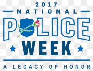 1st 2017 Police Week - National Law Enforcement Officers Memorial