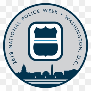 National Police Week - Peace Officers Memorial Day 2018