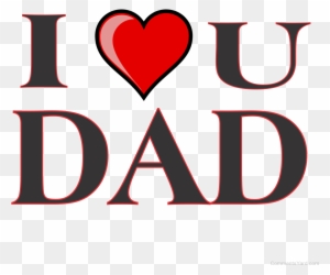 I Love Dad Wallpapers Widescreen To Download Wallpaper - Love You My Dad