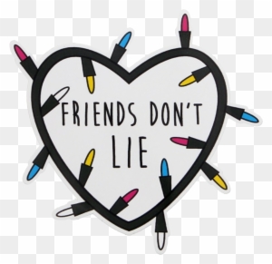 Free Free 301 Friends Don&#039;t Lie Svg Free SVG PNG EPS DXF File