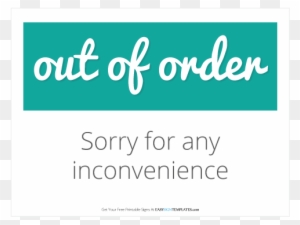 Out Of Order Sign Template - Printable Out Of Order Sign